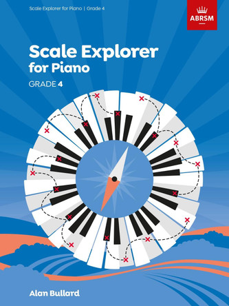 Scale Explorer for Piano, Grade 4 9781848498624