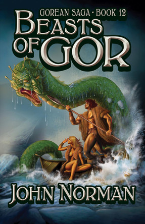 Beasts of Gor by John Norman 9781497637030