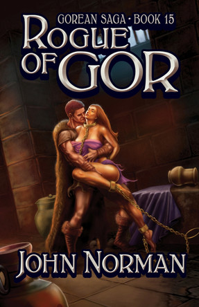 Rogue of Gor by John Norman 9781497648616