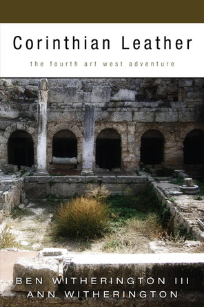 Corinthian Leather: The Fourth Art West Adventure by Ben Witherington 9781610973366