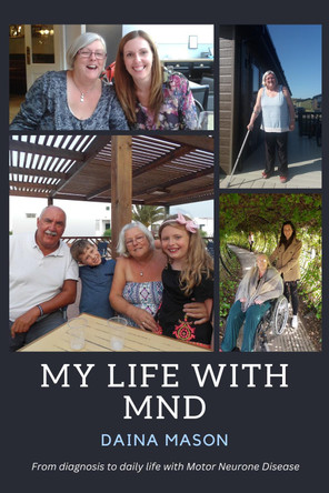 My Life With MND by Daina Mason 9781739404420