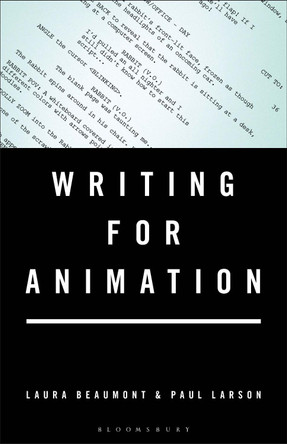 Writing for Animation by Laura Beaumont 9781501358678