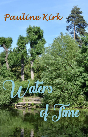 Waters of Time by Pauline Kirk 9781913432164