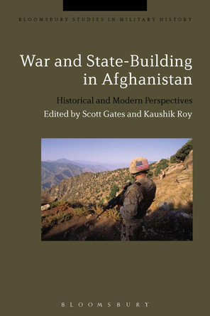 War and State-Building in Afghanistan by Dr. Kaushik Roy 9781474286350
