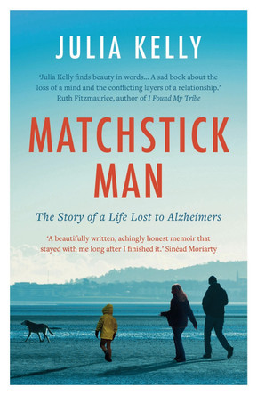 Matchstick Man by Julia Kelly 9781788540155