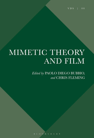 Mimetic Theory and Film by Paolo Diego Bubbio 9781501334832