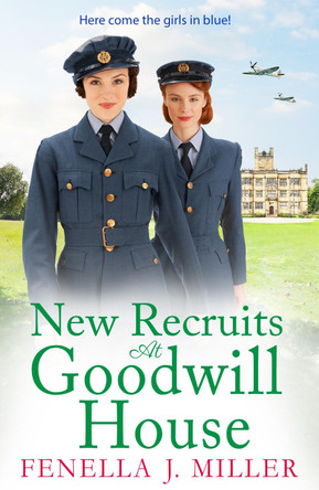 New Recruits at Goodwill House by Fenella J Miller 9781801628334