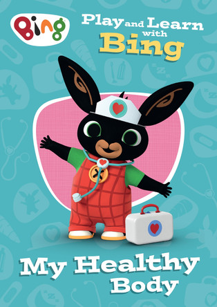 Play and Learn with Bing My Healthy Body 9780008686246