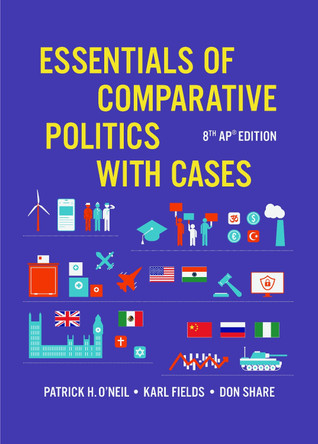 Essentials of Comparative Politics with Cases by Patrick H. O'Neil 9781324100935