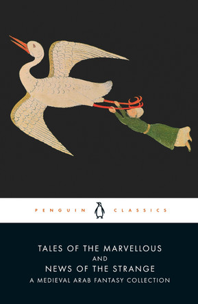 Tales of the Marvellous and News of the Strange by  9780241299951