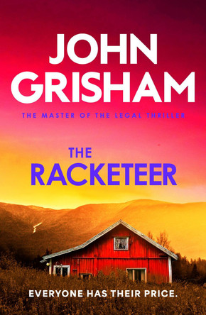 The Racketeer by John Grisham 9781399751902