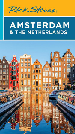 Rick Steves Amsterdam & the Netherlands by Rick Steves 9781641716352