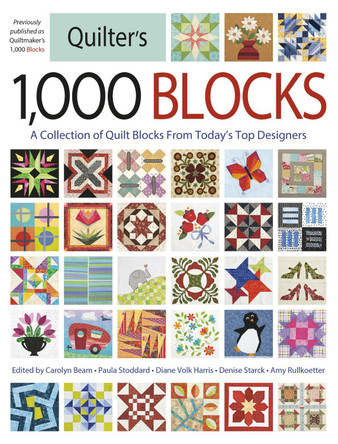 Quilter's 1,000 Blocks: A Collection of Quilt Blocks from Today's Top Designers by Carolyn Beam 9798217046584
