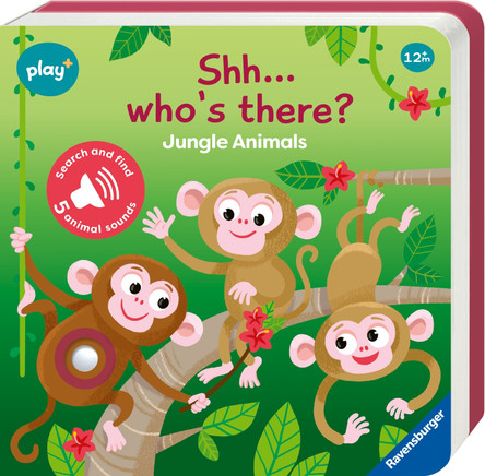 Ravensburger Play+ Infant & Toddler - Shhh…Who's there? Jungle Animals My First Seek and Find Sound Book: Search and find by Dynamo Limited 9783380970088