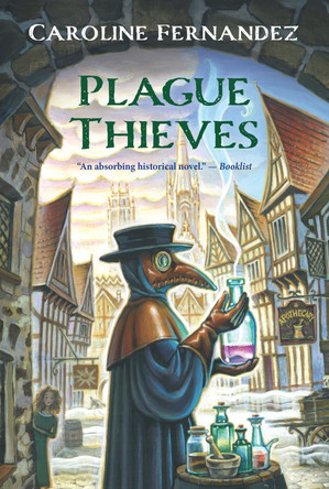 Plague Thieves by Caroline Fernandez 9781770867321