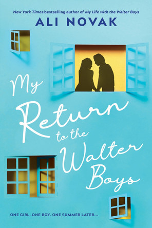 My Return to the Walter Boys by Ali Novak 9781464245305