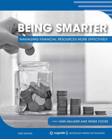 Being Smarter: Managing Financial Resources more Effectively by Renee Foose 9781793518378