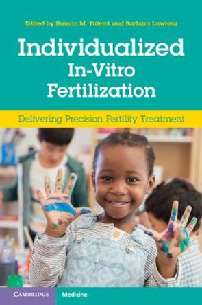 Individualized In-Vitro Fertilization: Delivering Precision Fertility Treatment by Human M. Fatemi