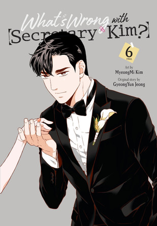 What's Wrong with Secretary Kim?, Vol. 6 by Myeongmi Kim 9781975366902