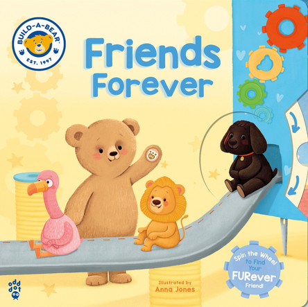 Build-A-Bear: Friends Forever: A Read-And-Explore Book to Find Your Perfect Pal! by Build-A-Bear Workshop 9781250331724