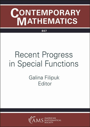 Recent Progress in Special Functions by Galina Filipuk 9781470474294