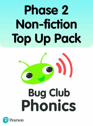 Bug Club Phonics Phase 2 Non-fiction Top Up Pack (16 books) by Sarah Loader 9781292424699