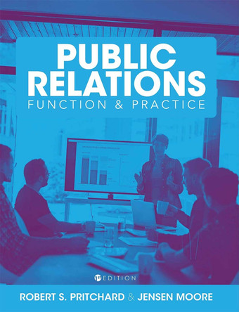 The Comprehensive Public Relations Reader: Function and Practice by Bob &quot;&quot;Pritch&quot;&quot; Pritchard 9781516508716