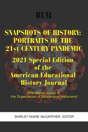 Snapshots of History: 2021 Special Edition by Shirley Marie McCarther 9781648027093