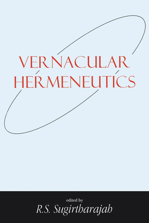 Vernacular Hermeneutics by R. S. Sugirtharajah 9781850759430