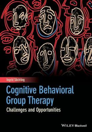 Cognitive Behavioral Group Therapy: Challenges and Opportunities by Ingrid Sochting