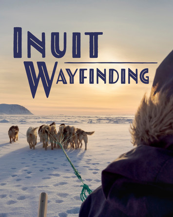 Inuit Wayfinding: English Edition by John MacDonald 9781774500828