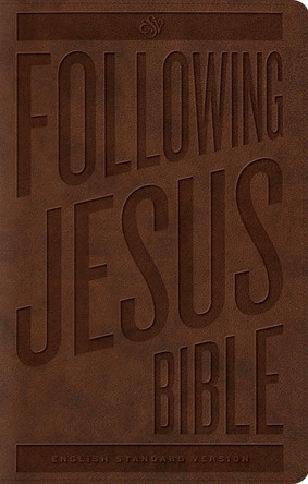 ESV Following Jesus Bible by  9781433545535