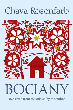Bociany by Chava Rosenfarb 9780815605768