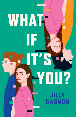 What If It's You? by Jilly Gagnon 9781035415700