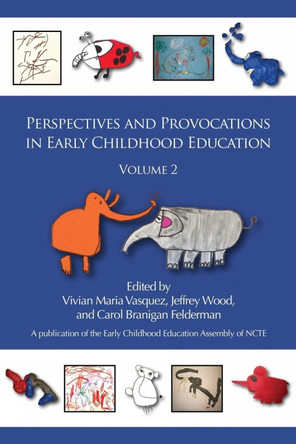 Perspectives and Provocations in Early Childhood Education by Vivian Maria Vasquez 9781617359668