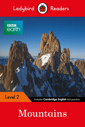 BBC Earth: Mountains- Ladybird Readers Level 2 by  9780241319482