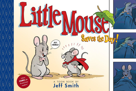 Little Mouse Saves The Day: TOON Level 1 by Jeff Smith 9781662665455