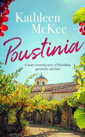 Poustinia: a heartwarming story of friendship, generosity and love by Kathleen McKee 9781036701000