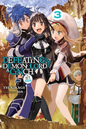 Defeating the Demon Lord's a Cinch (If You've Got a Ringer), Vol. 3 by Tsukikage 9781975303709