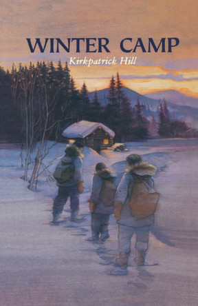 Winter Camp by Kirkpatrick Hill 9781416964551