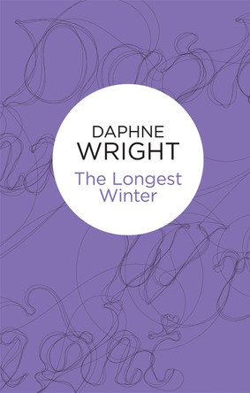 The Longest Winter by Daphne Wright 9781447239024