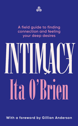 Intimacy by Ita O'Brien 9781529954036