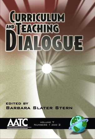 Curriculum And Teaching Dialogue Volume 7, Numbers 1 And 2 by  9781593114596