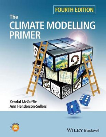 The Climate Modelling Primer by Kendal McGuffie