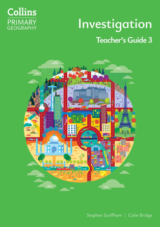 Collins Primary Geography – Collins Primary Geography Year 3 Teacher's Guide 9780008728427