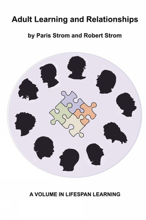 Adult Learning and Relationships by Paris S. Strom 9781617353871