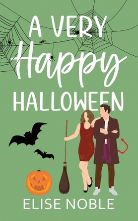 A Very Happy Halloween by Elise Noble 9781912888917