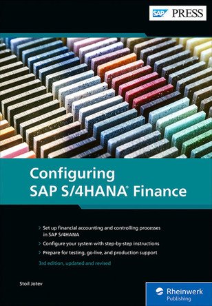 Configuring SAP S/4hana Finance by Stoil Jotev 9781493226207