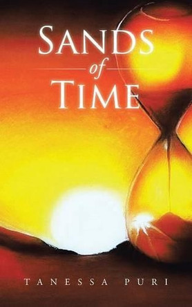 Sands of Time by Tanessa Puri 9781482844030