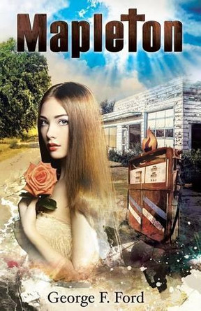 Mapleton by George F Ford 9781458219022